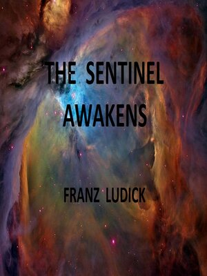 cover image of The Sentinel Awakens
